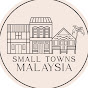 Small Towns Malaysia