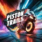 Piston Trails