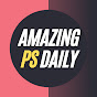 Amazing PS Daily