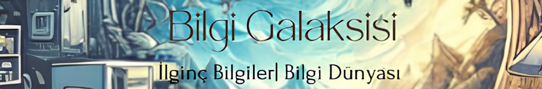 Bilgi Galaksisi 