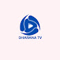 Dharana Tv