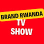 BRAND RWANDA TV