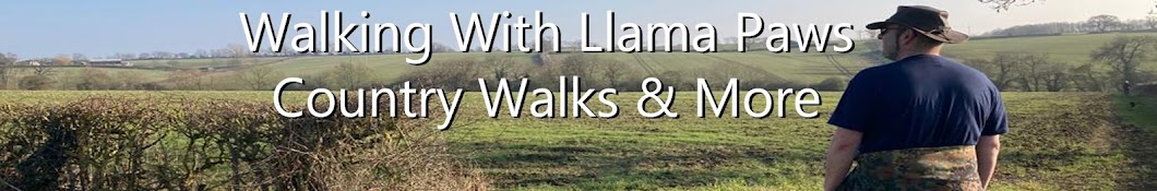 Walking With Llama Paws - Country Walks & More