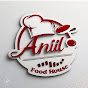 Anil Food House 