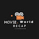 Movie World Recap