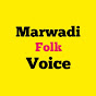 Marwadi Folk Voice