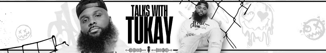 Talks With Tukay