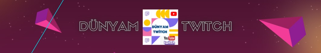 Dünyam Twitch