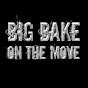 BIG BAKE ON THE MOVE