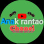 Anak rantao chanel