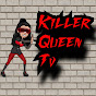 Killer Queen TV