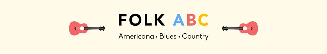 Folk ABC - Americana, Blues, Country