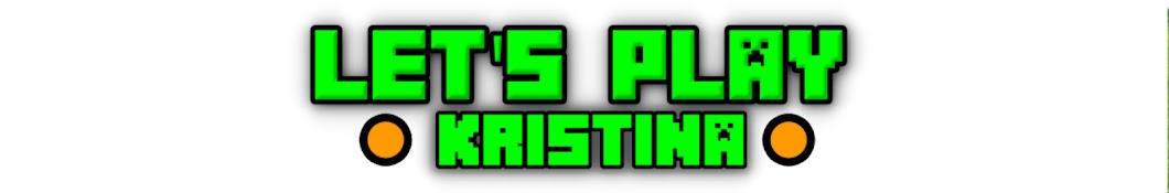Let’s Play Kristina Banner