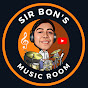 SIR BON'S MUSIC ROOM