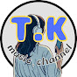 T.K Music Channel