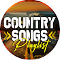 Country Songs Playlist 