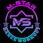 M-STAR DANCE WORKOUT
