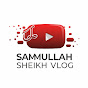 Samiullah sheikh Vlogs