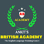 Ankit's British Academy