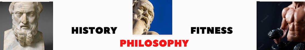 History, Fitness, Philosophy