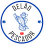 DELÃO PESCADOR