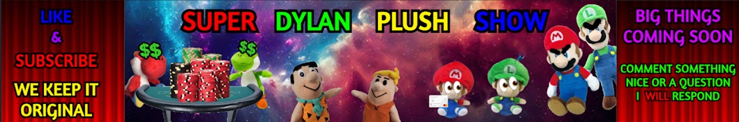 Super Dylan Plush Show Banner