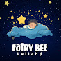 Fairy Bee Lullaby - Topic