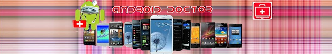 دكتور أندرويد | doctor android