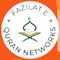 Fazilat e Quran Networks