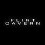 FLIRT CAVERN  