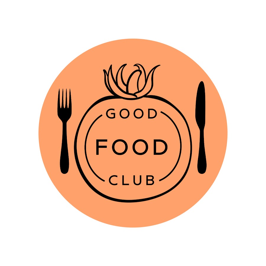 The Good Food Club - YouTube