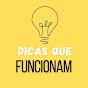 DICAS QUE FUNCIONAM