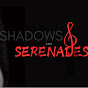 SHADOWS AND SERENADES