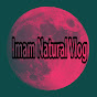 Imam Natural Vlog