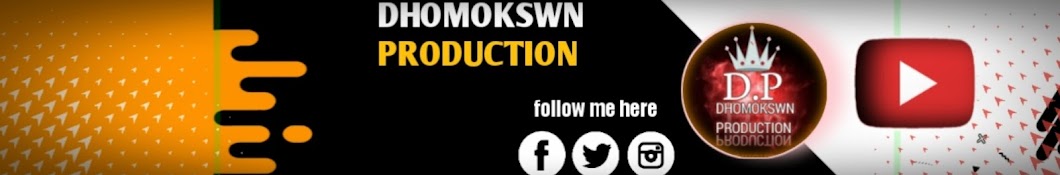 DHOMOKSWN PRODUCTION