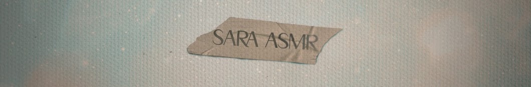 Sara ASMR Banner