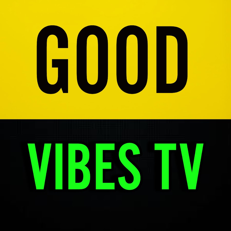 Good Vibes Tv