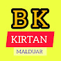 b k kirtan malduar 