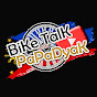 Bike Talk with PapaDyak