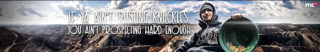 Busted Knuckles Prospecting Banner