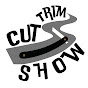 TrimCut Show