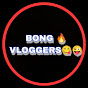 Bong Vloggers