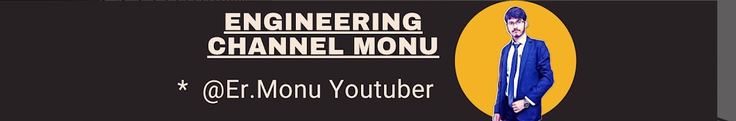 Engineering channel Monu