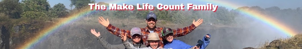 The Make Life Count Family