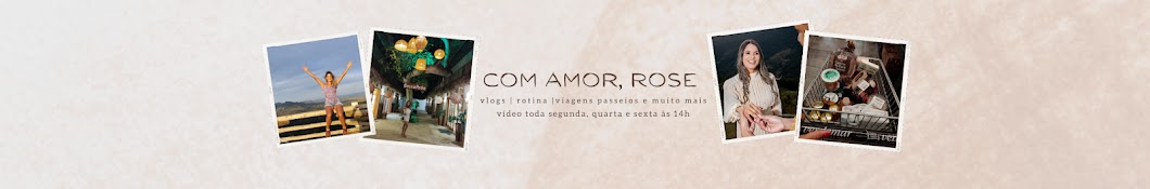 com amor, Rose