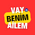 Vay Benim Ailem