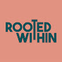 The Rooted Within Podcast