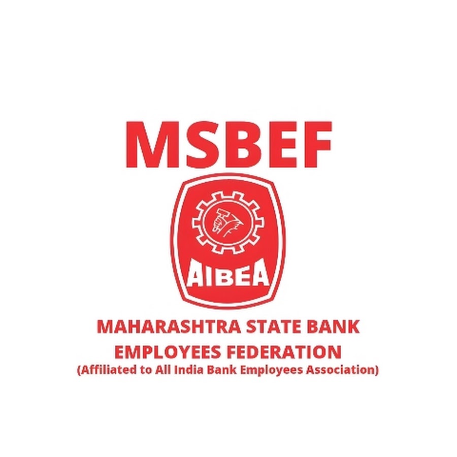 MSBEF: MAHARASHTRA STATE BANK EMPLOYEES FEDERATION - YouTube