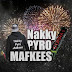 Nakky Pyro mafkees