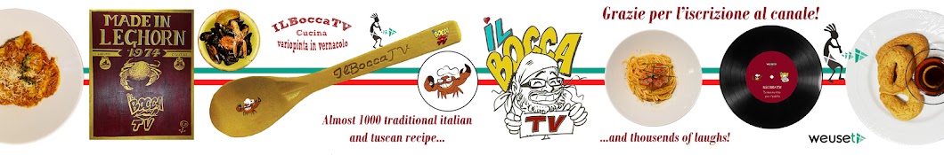 IlBoccaTV - Italian and Tuscan recipes Banner